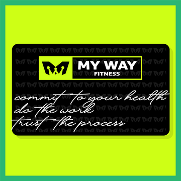 My Way Fitness Gift Card